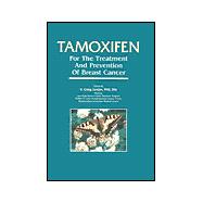 Tamoxifen for the Treatment and Prevention of Breast Cancer : A Clinicians' Guide