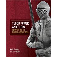 The Tudor Power and Glory