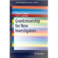 Grantsmanship for New Investigators