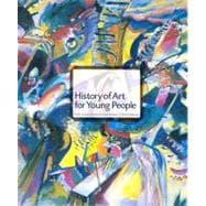History of Art for Young People (Trade Version)