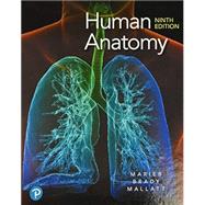 Human Anatomy, 9th edition - Pearson+ Subscription