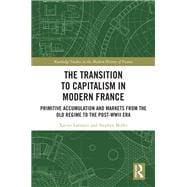 The Transition to Capitalism in Modern France