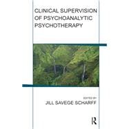 Clinical Supervision of Psychoanalytic Psychotherapy