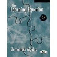 The Learning Equation Elementary Algebra Student Workbook with Student User’s Guide
