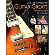 Learn to Play Like the Guitar Greats