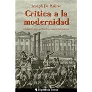 Crítica a la modernidad / Critique of modernity