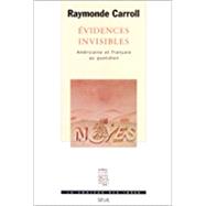 Evidences invisibles: Americains et Francais au quotidien