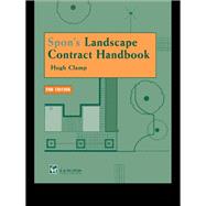 Spon's Landscape Contract Handbook: A guide to good practice and procedures in the management of lump sum landscape contracts