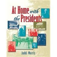 At Home With the Presidents