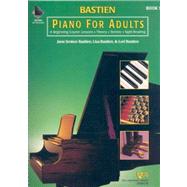 Piano for Adults - a Beginning Course Book 1 + 2 Cd's: Lessons, Theory, Technique, and Sight Reading