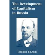 The Development Of Capitalism In Russia