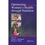 Optimizing Women's Health through Nutrition