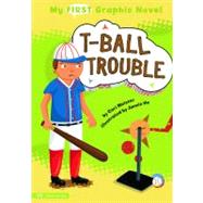 T-ball Trouble