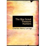 Boy Scout Treasure Hunters : The Lost Treasure of Buffalo Hollow