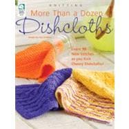 More Than a Dozen Dishcloths