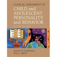 Clinical Assessment of Child And Adolescent Personality And Behavior