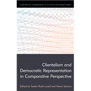 Clientelism and Democratic Representation in Comparative Perspective