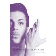 Prince Inside the Music and the Masks