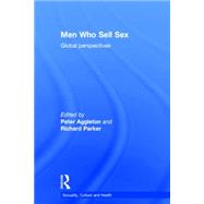 Men Who Sell Sex: Global Perspectives