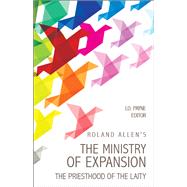 Roland Allen's the Ministry of Expansion