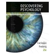 Discovering Psychology: The Science of Mind, 2nd Edition