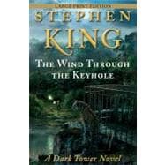 The Wind Through the Keyhole A Dark Tower Novel