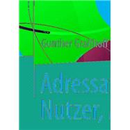 Adressaten, Nutzer, Agency