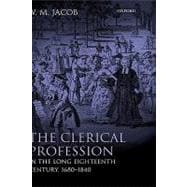 The Clerical Profession in the Long Eighteenth Century, 1680-1840