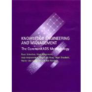 Knowledge Engineering and Management : The CommonKADS Methodology