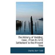 The History of Redding, Conn., from Its First Settlement to the Present Time