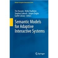 Semantic Models for Adaptive Interactive Systems