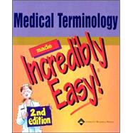 Medical Terminology Made Incredibly Easy!