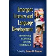 Emergent Literacy and Language Development Promoting Learning in Early Childhood