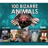 100 Bizarre Animals