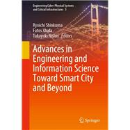 Advances in Engineering and Information Science Toward Smart City and Beyond