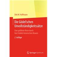 Die Gödel'schen Unvollständigkeitssätze
