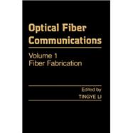 Optical Fiber Communications: Fiber Fabrication