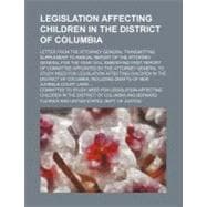 Legislation Affecting Children in the District of Columbia
