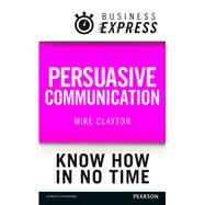 Business Express: Persuasive Communication