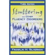 Stuttering and Other Fluency Disorders
