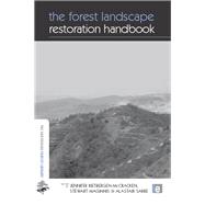 The Forest Landscape Restoration Handbook