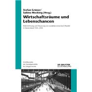 Wirtschaftsräume und Lebenschancen