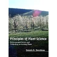 Principles of Plant Science : Environmental Factors and Technology in Growing Plants