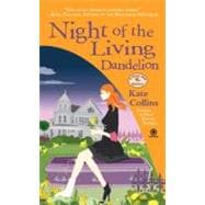 Night of the Living Dandelion A Flower Shop Mystery