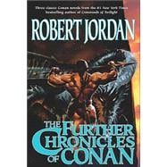 The Further Chronicles of Conan