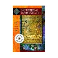 Encountering the Old Testament: A Christian Survey [With CDROM]