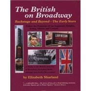 The British on Broadway Backstage & Beyond