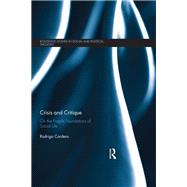 Crisis and Critique: On the Fragile Foundations of Social Life