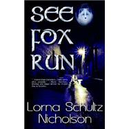 See Fox Run