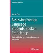 Assessing Foreign Language Students’ Spoken Proficiency